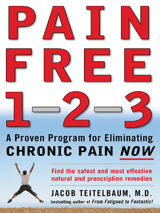 Title details for Pain Free 1-2-3 by Jacob Teitelbaum - Available